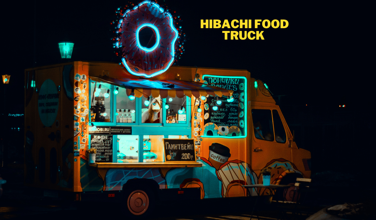 Hibachi Food Truck